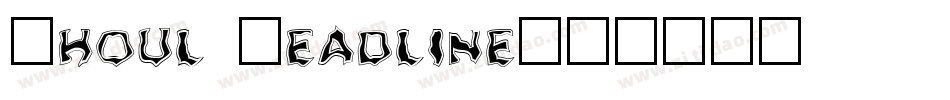 Ghoul Headline字体转换